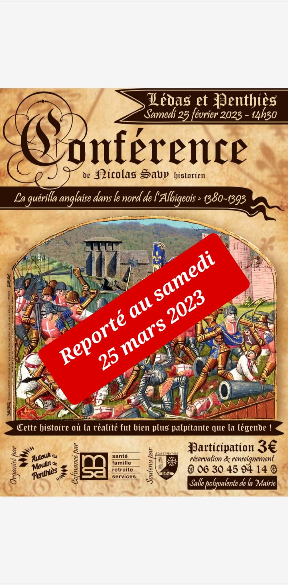 Lire la suite à propos de l’article Report de la conférence : La guérilla Anglaise dans le Nord de l’Albigeois (1380-1393)